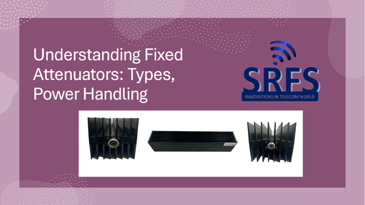 Understanding Attenuator: Types, Power Handling, and Frequency Range